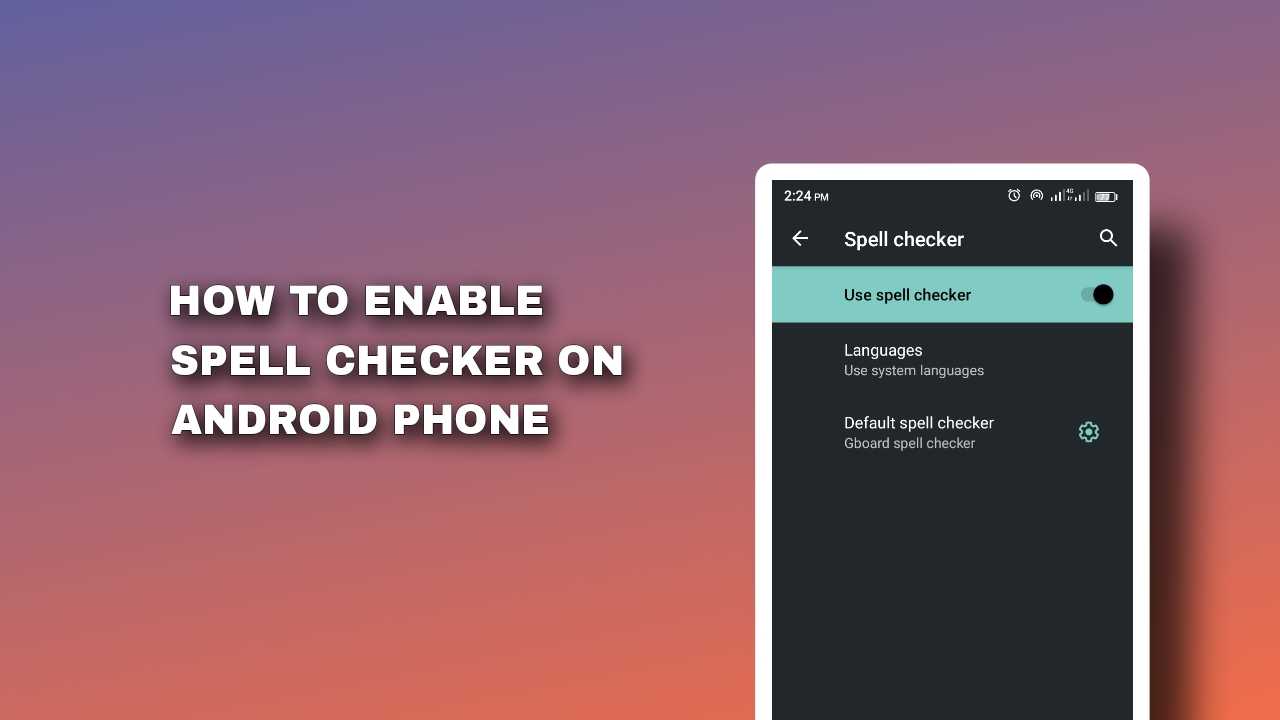 How to Turn On Spell Check on Android Phone (Quick & Easy Guide)